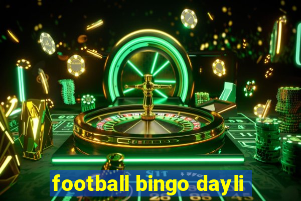 football bingo dayli