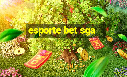 esporte bet sga