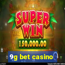 9g bet casino