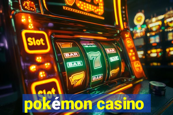 pokémon casino