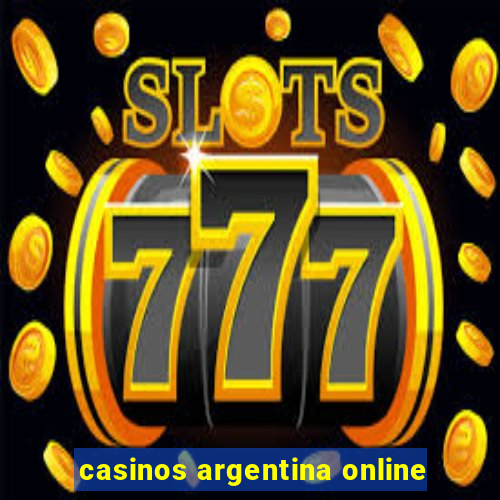 casinos argentina online