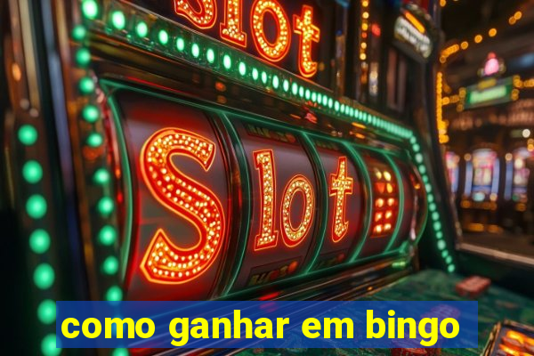 como ganhar em bingo