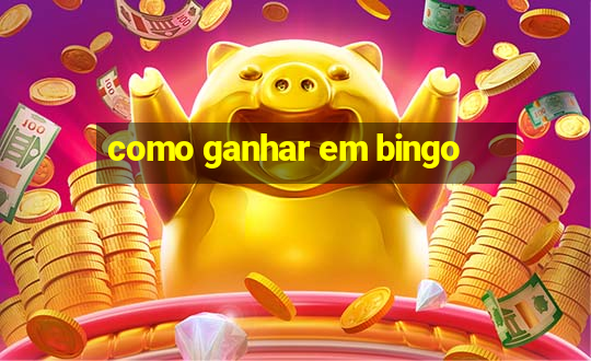 como ganhar em bingo