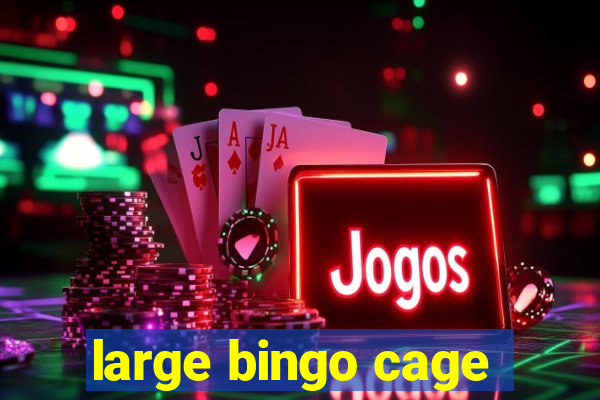 large bingo cage