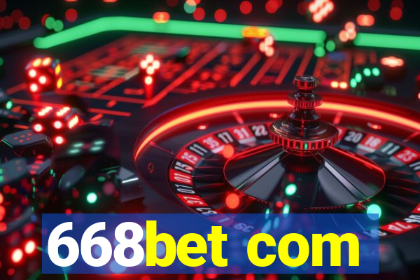 668bet com