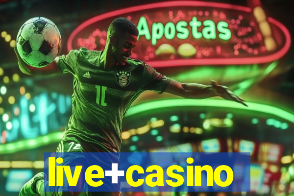 live+casino