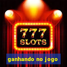 ganhando no jogo