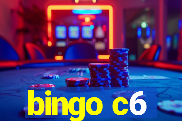 bingo c6