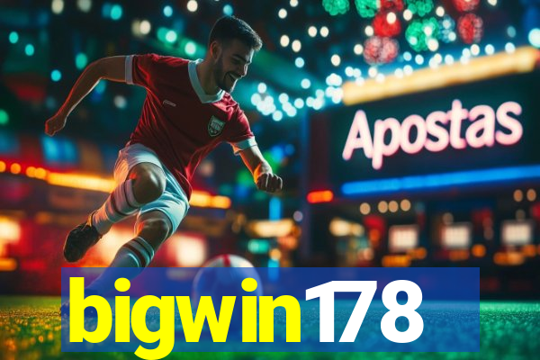 bigwin178