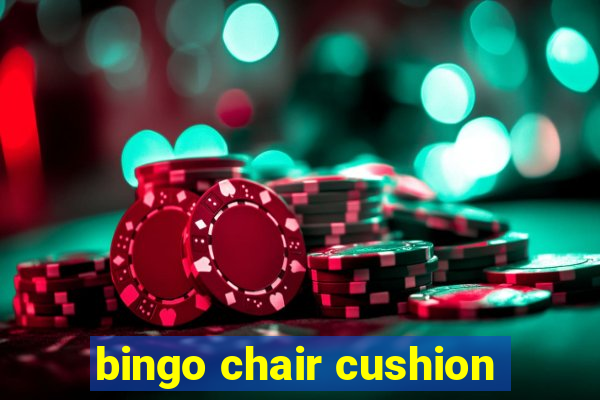 bingo chair cushion