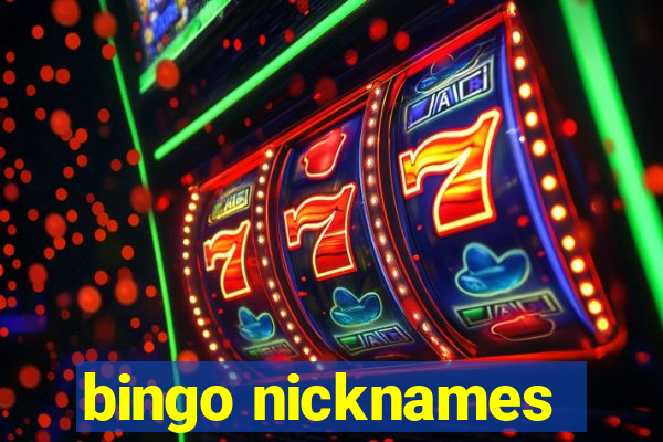 bingo nicknames