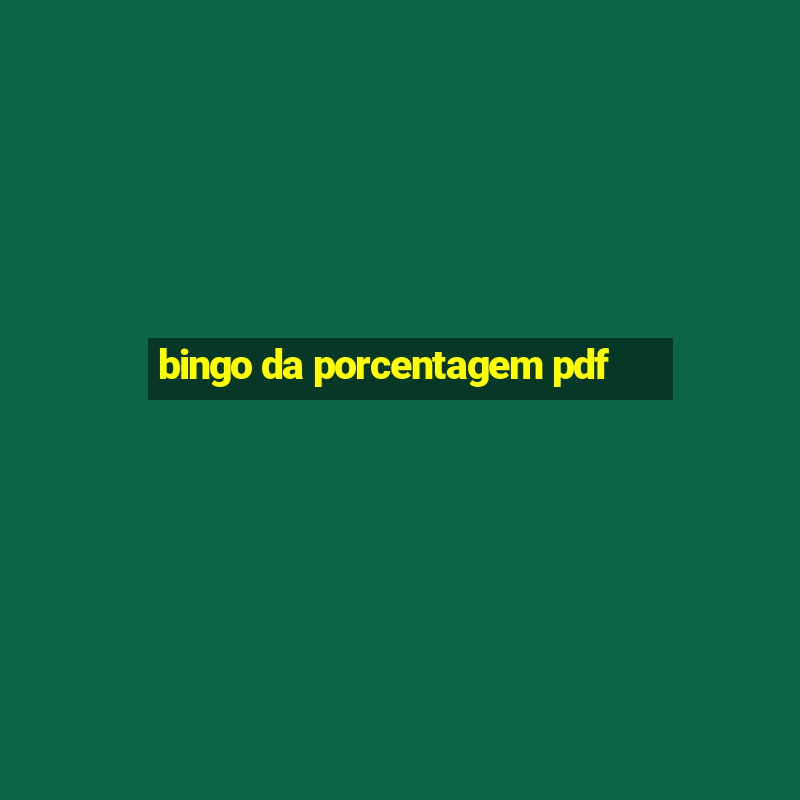 bingo da porcentagem pdf