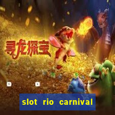 slot rio carnival - jackpot