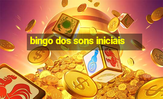 bingo dos sons iniciais