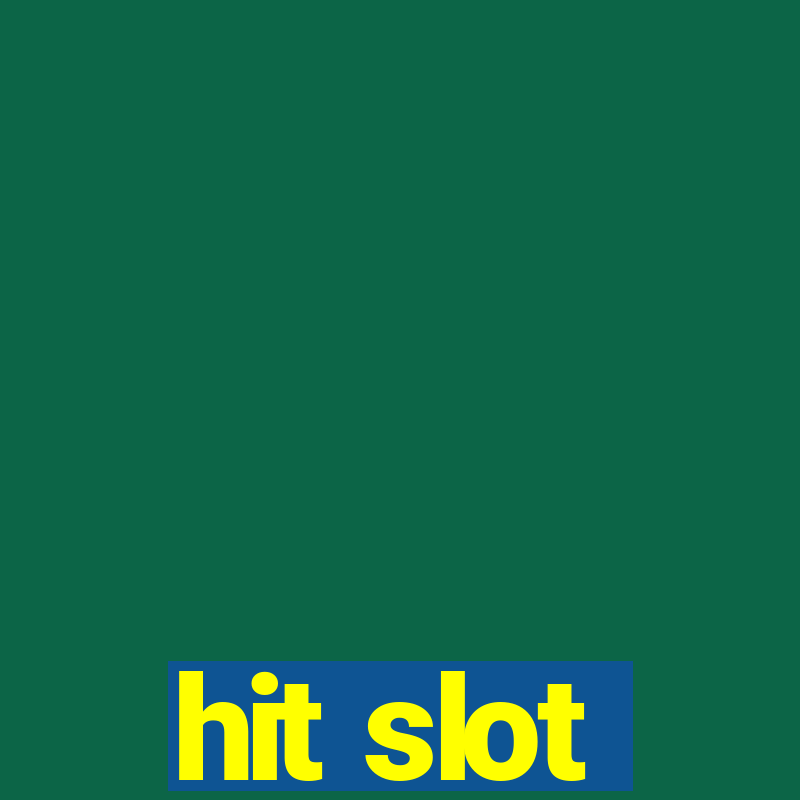 hit slot