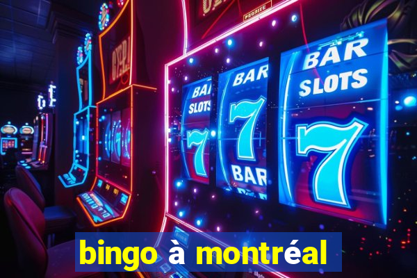 bingo à montréal