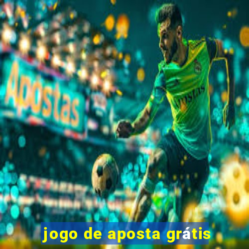 jogo de aposta grátis