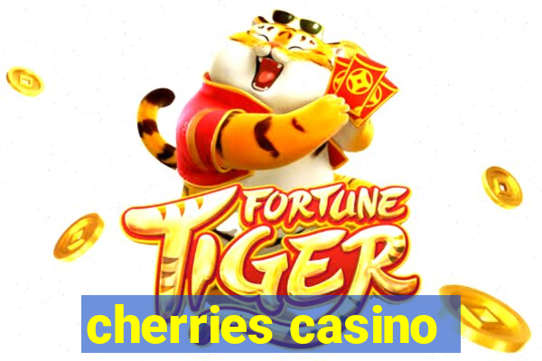 cherries casino