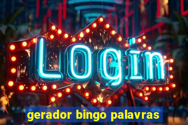 gerador bingo palavras