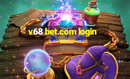 v68 bet.com login