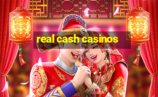 real cash casinos