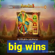 big wins