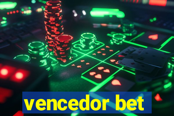 vencedor bet