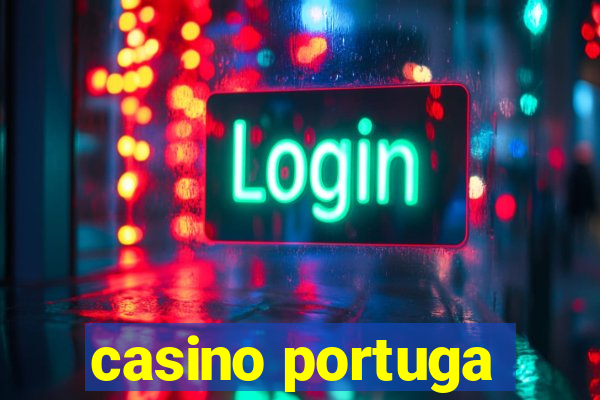 casino portuga