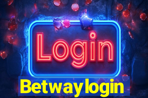 Betwaylogin