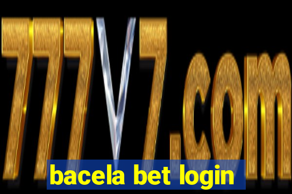 bacela bet login