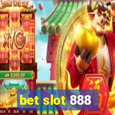 bet slot 888