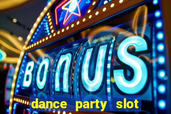 dance party slot soldi veri