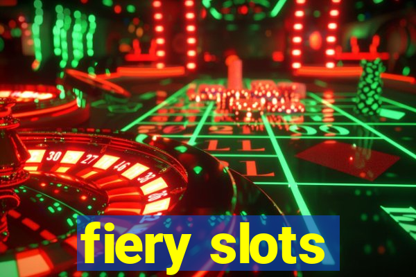 fiery slots