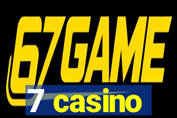 7 casino