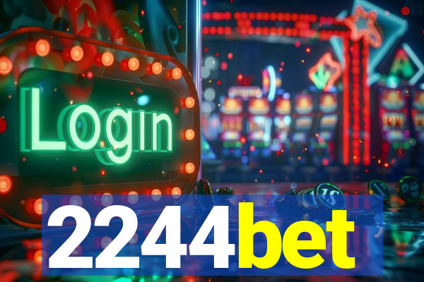 2244bet