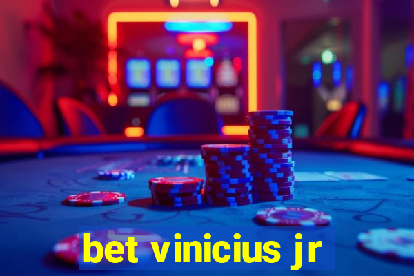 bet vinicius jr