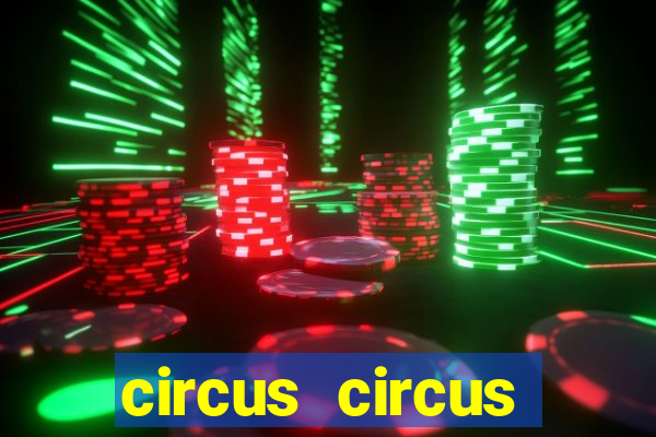 circus circus casino hotel