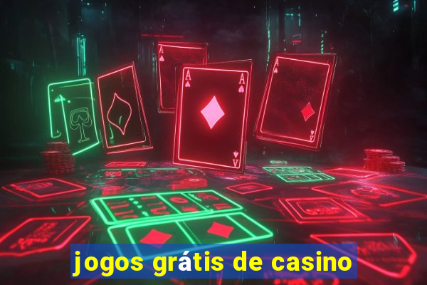 jogos grátis de casino