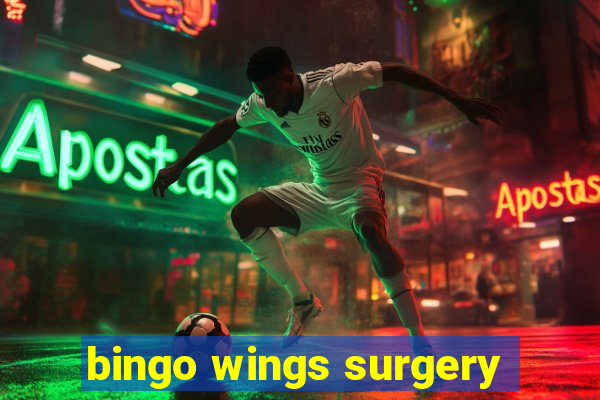 bingo wings surgery