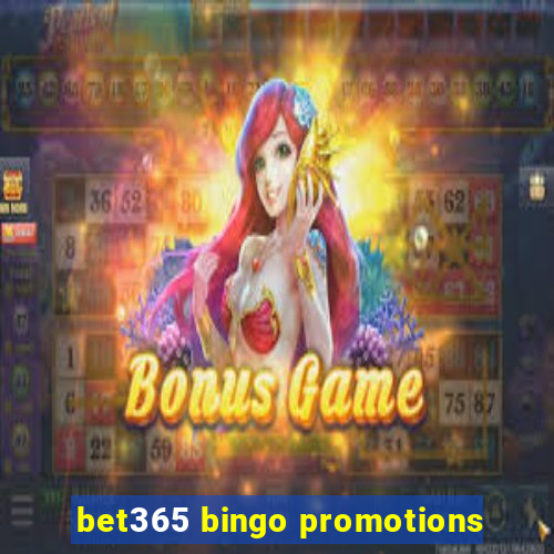 bet365 bingo promotions