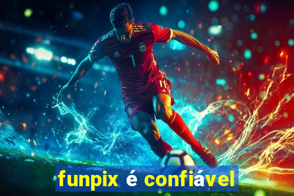 funpix é confiável