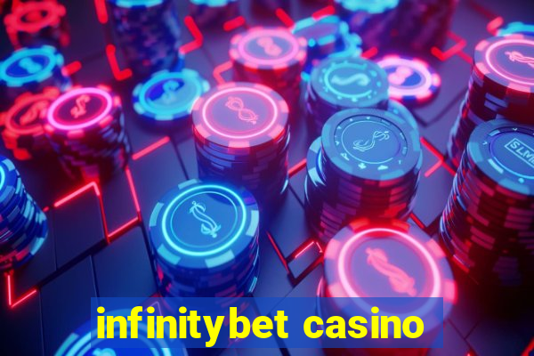 infinitybet casino