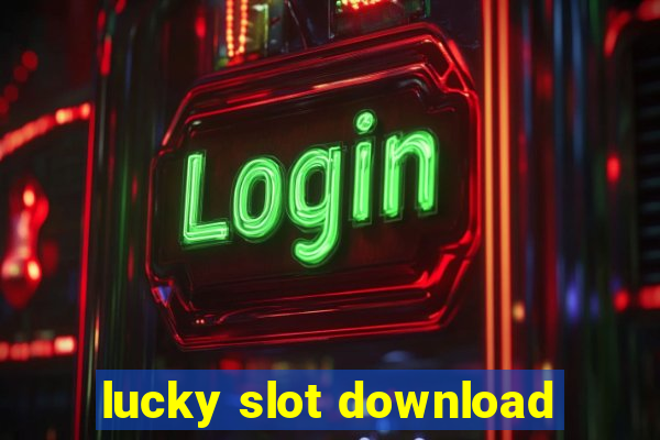 lucky slot download