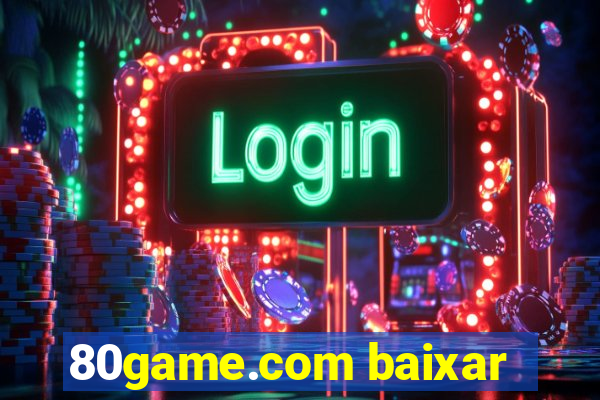 80game.com baixar