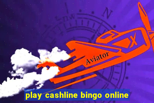 play cashline bingo online