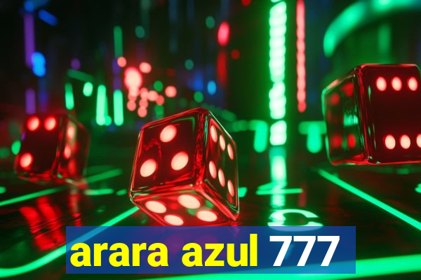 arara azul 777