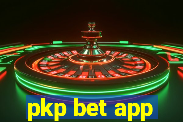 pkp bet app