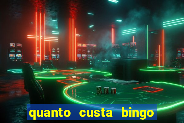 quanto custa bingo de brinquedo