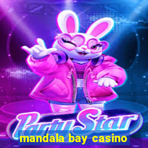 mandala bay casino