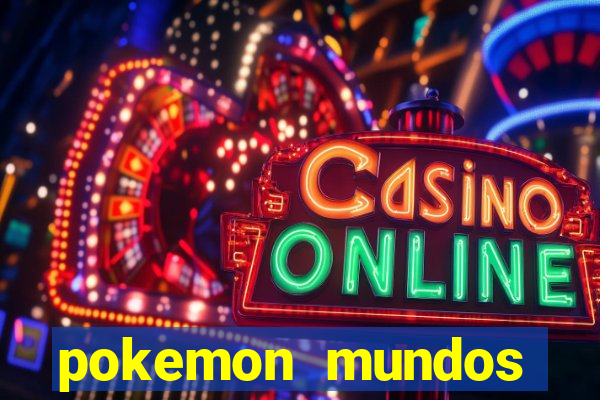 pokemon mundos elementais apk